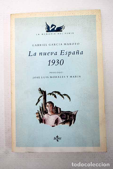 books: La nueva Espa&ntilde;a, 1930.- Garc&iacute;a Maroto, Gabriel