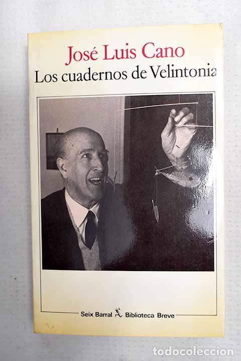 books: Los cuadernos de Velintonia: conversaciones con Vicente Aleixandre.- Cano, Jos&eacute; Luis