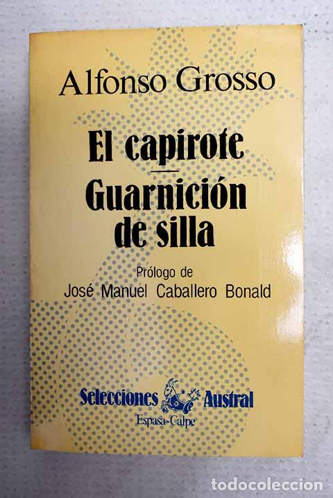 books: El capirote: Grosso, Alfonso.- Grosso, Alfonso