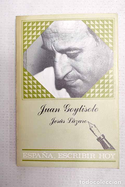 Libros: Juan Goytisolo: Lazaro, Jesus.- Lazaro, Jesus