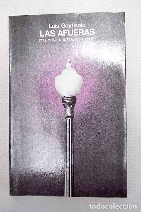 Libros: Las afueras: Goytisolo, Luis.- Goytisolo, Luis