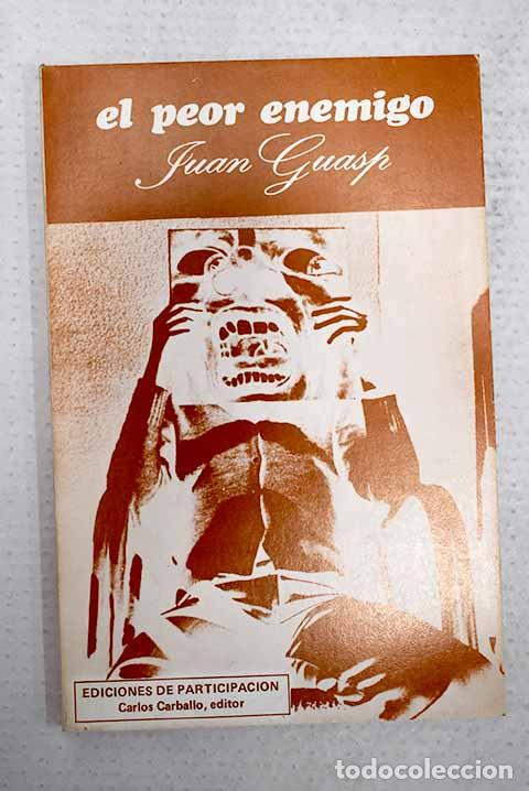 Libros: El peor enemigo: Guasp, Juan.- Guasp, Juan