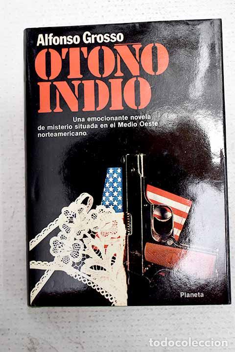 Libros: Oto&ntilde;o indio: los cr&iacute;menes de la residencia Mayflower.- Grosso, Alfonso