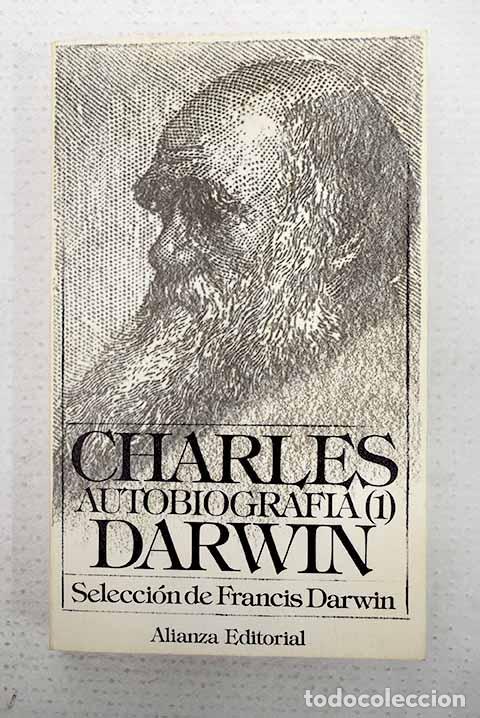 Libros: Autobiograf&iacute;a y cartas escogidas, tomo I.- Darwin, Charles
