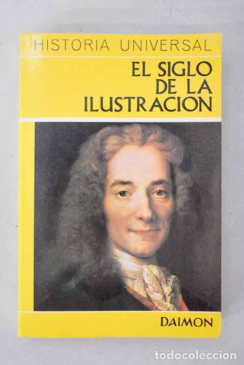 Libros: El siglo de la ilustraci&oacute;n: el despotismo ilustrado y los enciclopedistas.- Grimberg, Carl