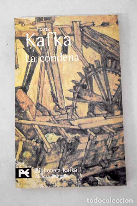 Libros: La condena: Kafka, Franz.- Kafka, Franz