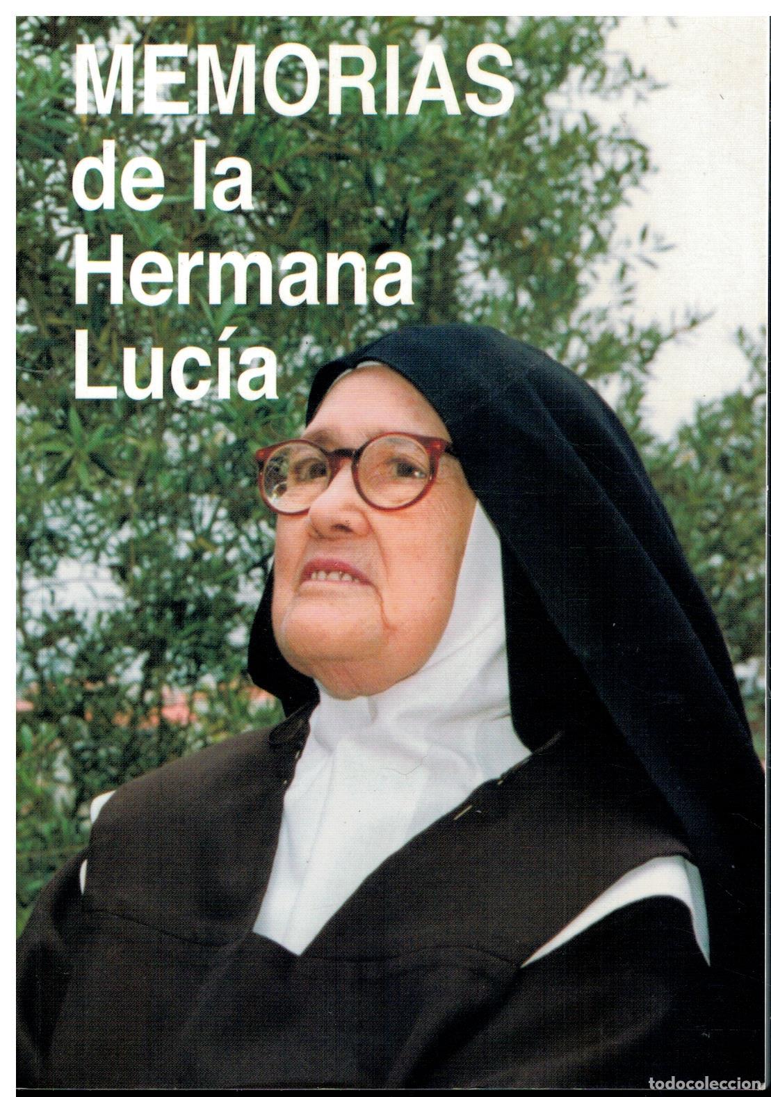 Libros: MEMORIAS DE LA HERMANA LUC&Iacute;A. Vol. I. Introducci&oacute;n y notas de Joaqu&iacute;n M. Alonso. 13&ordf; ed.