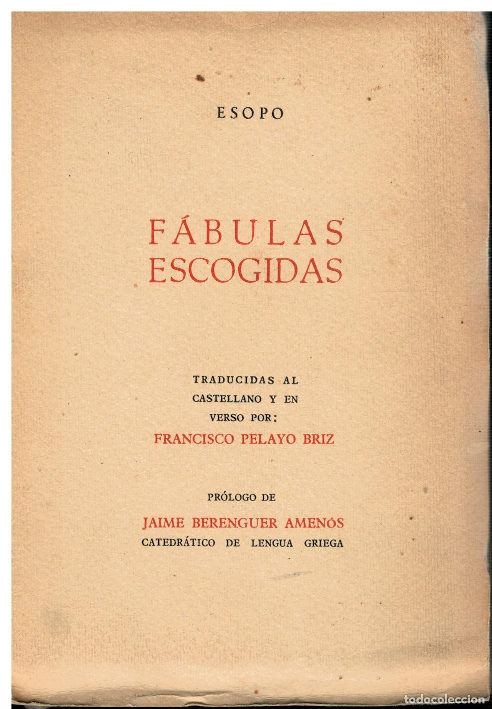 Libros: F&Aacute;BULAS ESCOGIDAS. 1&ordf; edici&oacute;n. Pr&oacute;logo de Jaime Berenguer Amen&oacute;s.Edic. de 400 ejs. numerados. N&ordm; 389