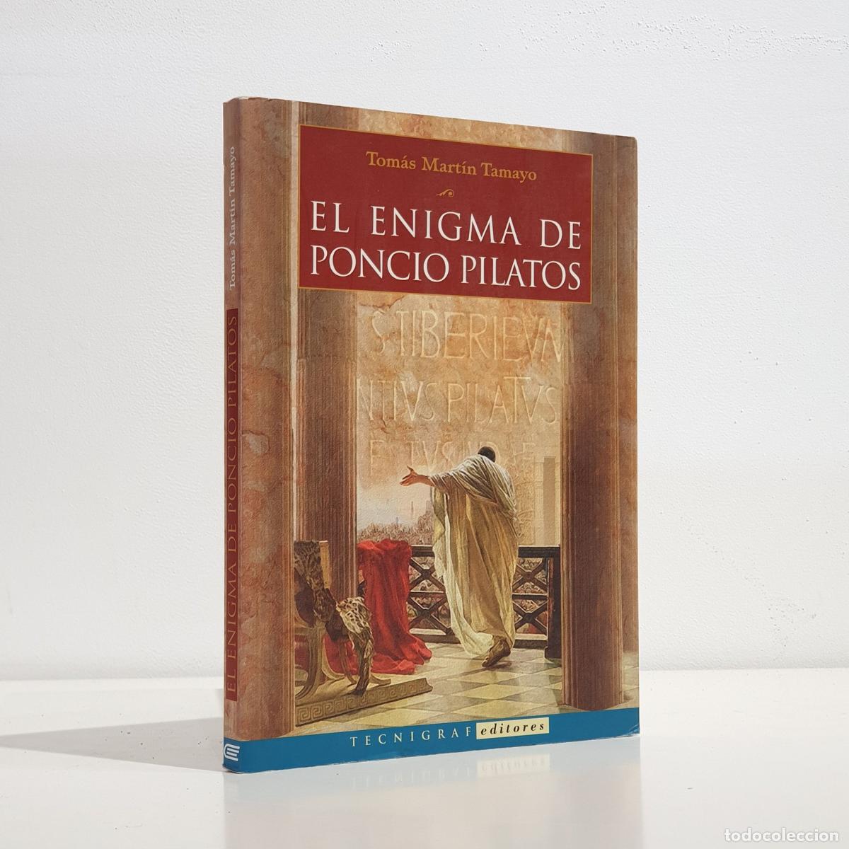 B&uuml;cher: Tom&aacute;s Mart&iacute;n Tamayo - El enigma de Poncio Pilatos