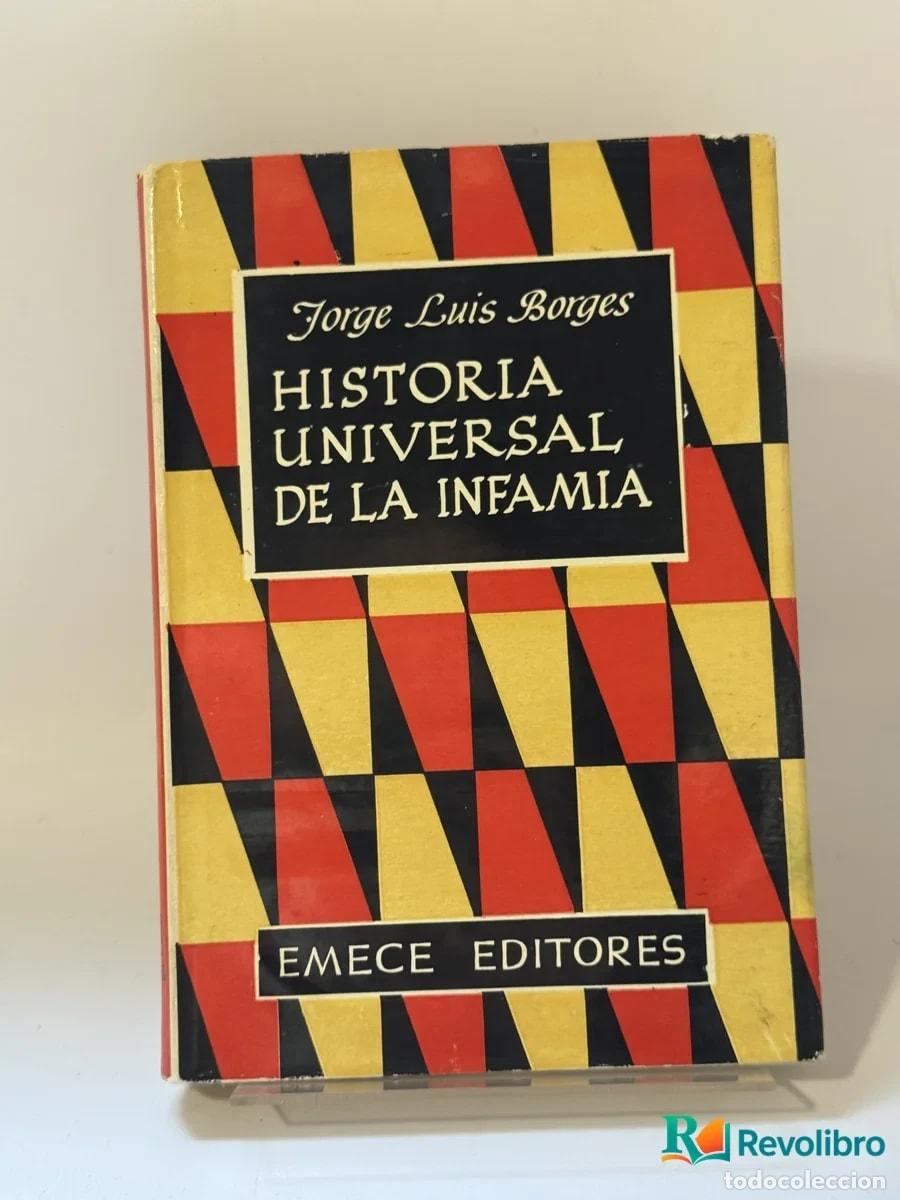 Libros: Historia Universal de la Infamia - Jorge Luis Borges