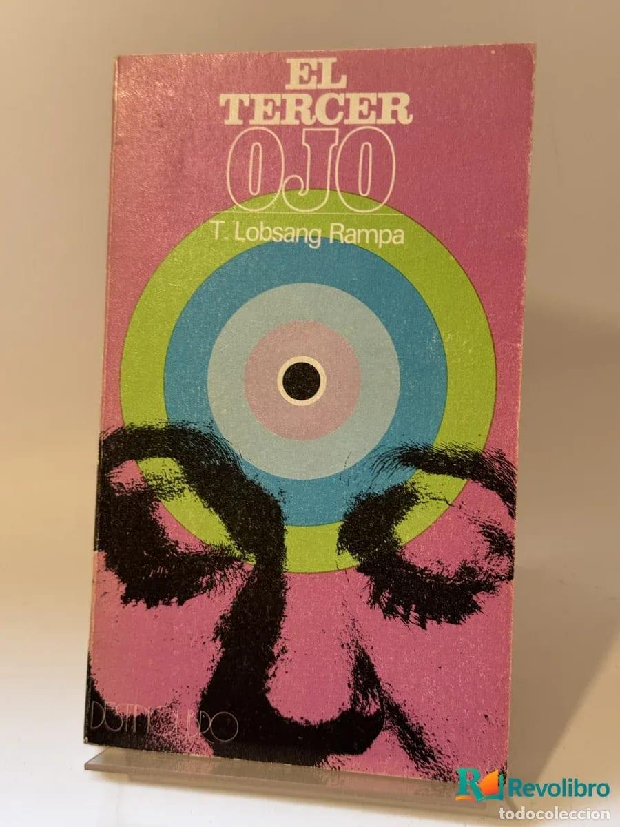 Libros: El tercer ojo - T. Lobsang Rampa