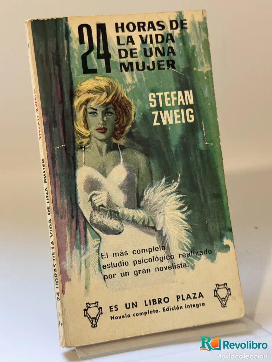 Libros: 24 horas de la vida de una mujer - Stefan Zweig