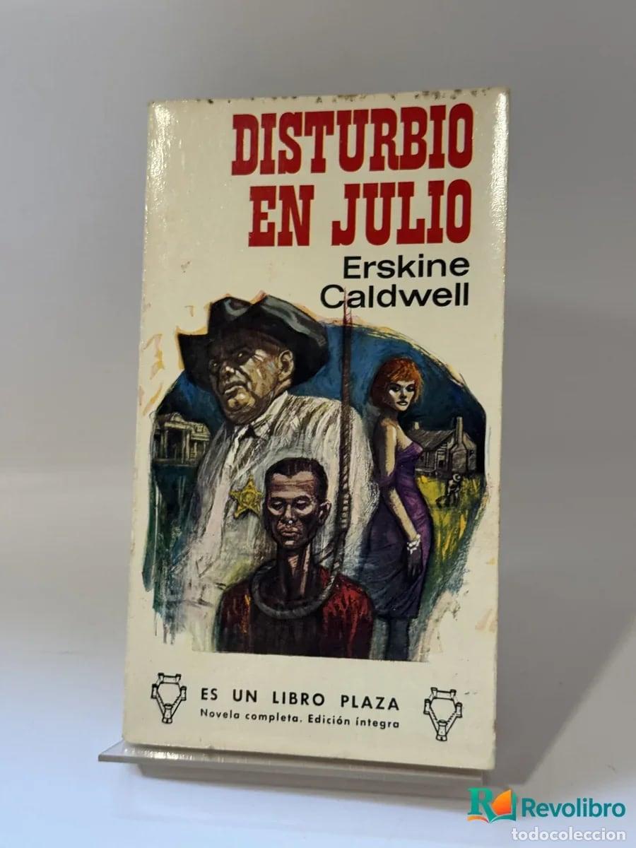 B&uuml;cher: Disturbio en julio - Erskine Caldwell