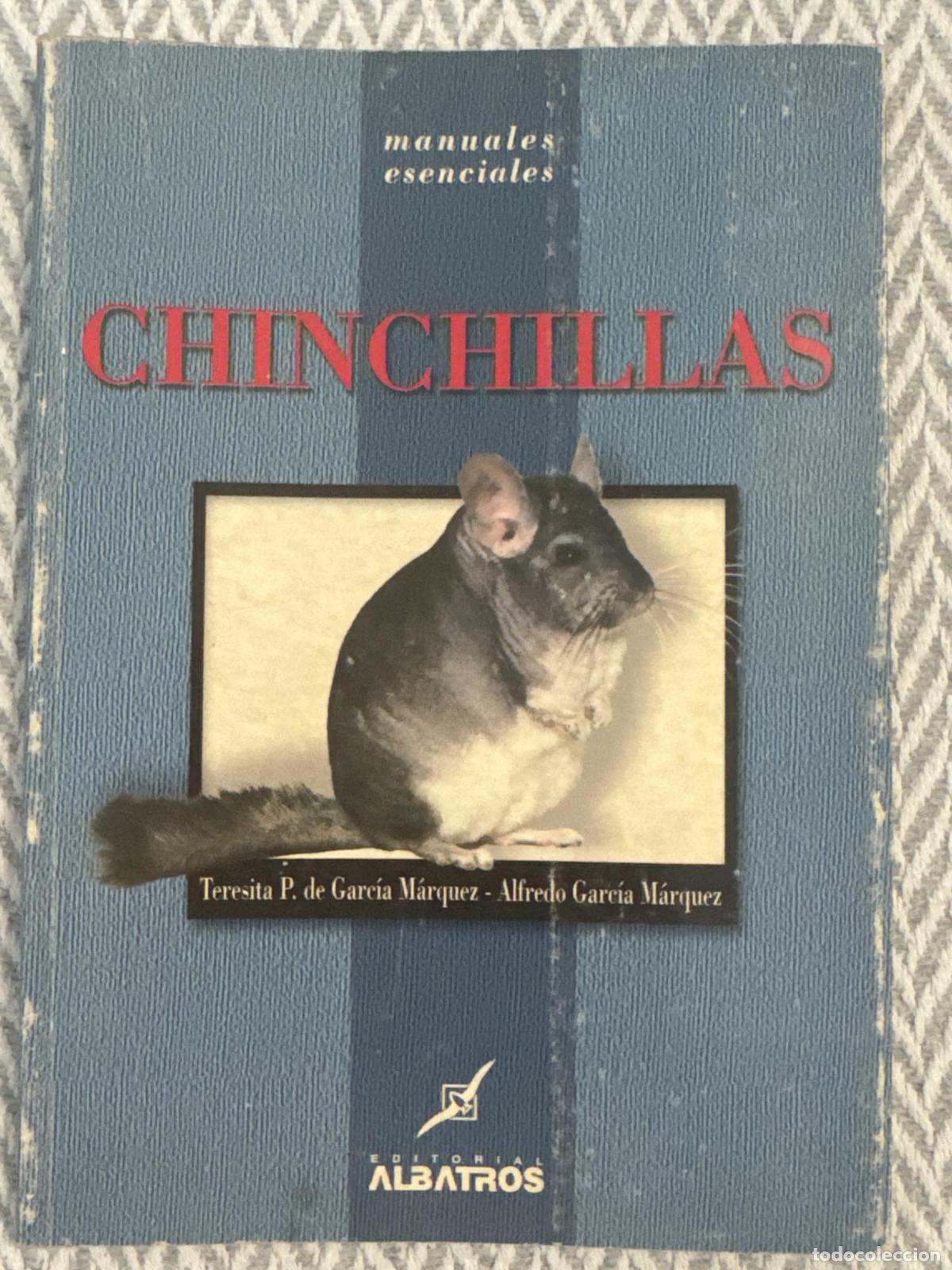 Libros: Chinchillas. Manuales esenciales - Teresita de Garc&iacute;a M&aacute;rquez, Alfredo Garc&iacute;a M&aacute;rquez