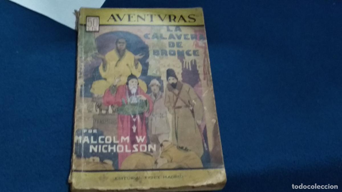 Libros: LA CALAVERA DE BRONCE. - NICHOLSON, Malcolm W. AVENTURAS EDITORIAL FENIX MADRID