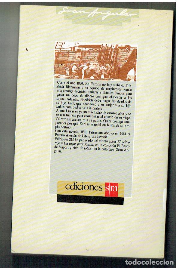 Libros: EL LARGO CAMINO DE LUKAS B. WILLI F&Auml;BRMANN. 4&ordf; EDC. GRAN ANGULAR, EDC. S.M. 1982.(ST/PR1) - Foto 2
