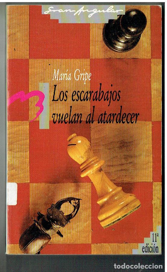 Libros: LOS ESCARABAJOS VUELAN AL ATARDECER. MAR&Iacute;A GRIPE. GRAN ANGULAR, EDC. S.M. 1983.(ST/PR1)