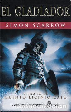 Libri di seconda mano: EL GLADIADOR. LIBRO IX DE QUINTO LICINIO CATO.
