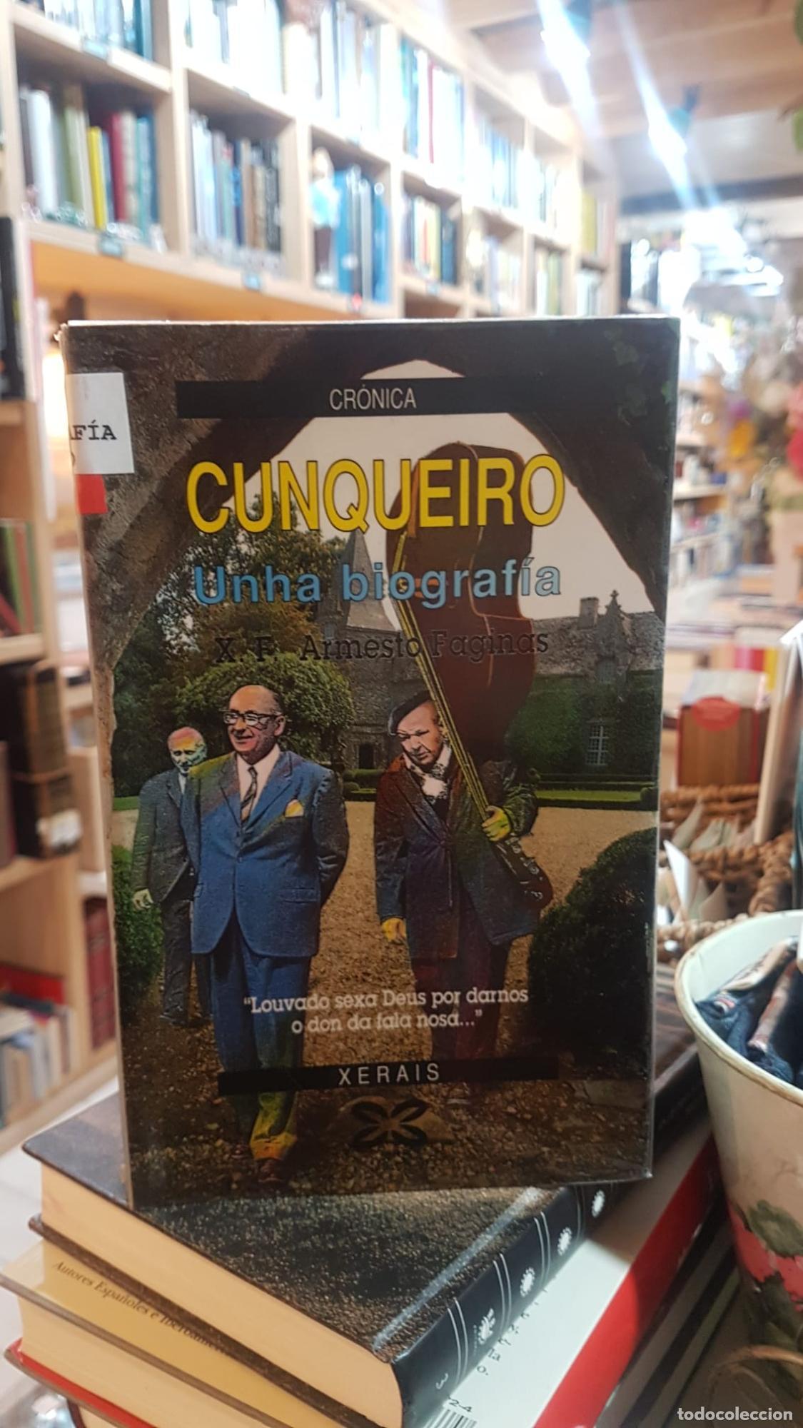 Libros: Cunqueiro: Unha Biografia - Jos&eacute; Francisco Armesto -