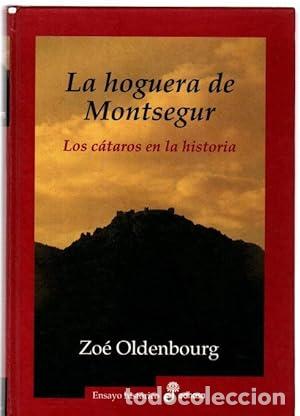Libros: La hoguera de Montsegur. Los c&aacute;taros en la historia.
