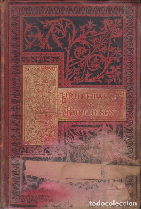 Livres: PROLETARIOS Y BURGUESES O EL CAPITAL Y EL TRABAJO - LUIS PUSCHINE
