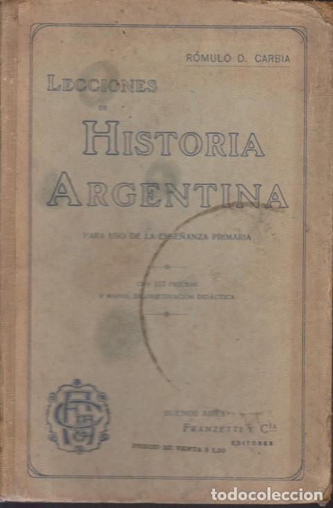 Livres: LECCIONES DE HISTORIA ARGENTINA - R&Oacute;MULO D. CARBIA