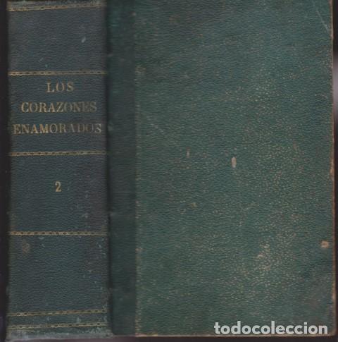 B&uuml;cher: LOS CORAZONES ENAMORADOS. TOMO II - LUIS DE VAL