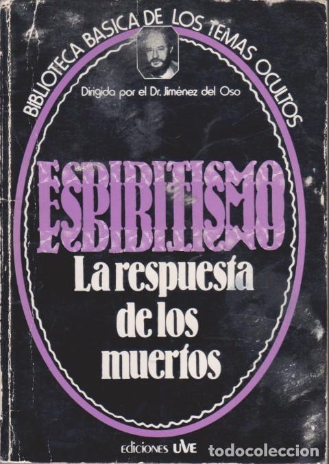 B&uuml;cher: ESPIRITISMO. LA RESPUESTA DE LOS MUERTOS - VARIOS AUTORES