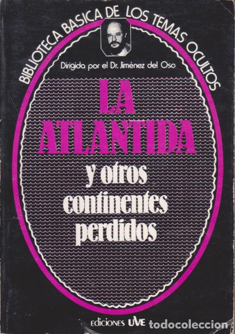 B&uuml;cher: LA ATL&Aacute;NTIDA Y OTROS CONTINENTES PERDIDOS - VARIOS AUTORES