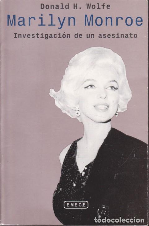 B&uuml;cher: MARILYN MONROE. INVESTIGACI&Oacute;N DE UN ASESINATO - DONALD H. WOLFE