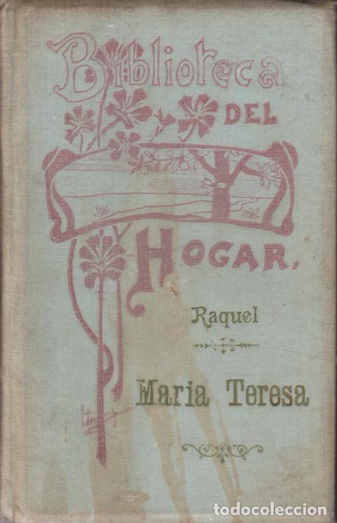 B&uuml;cher: MAR&Iacute;A TERESA - RAQUEL. MATILDE TRONCOSO DE OIZ