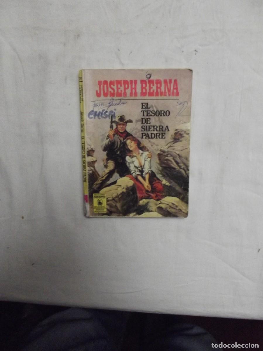 Libros: NOVELA OESTE - EL TESORO DE SIERRA PADRE POR JOSEPH BERNA ( MUY USADA )