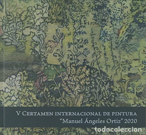 Libros: V Certamen Internacional de pintura Manuel &Aacute;ngeles Ortiz