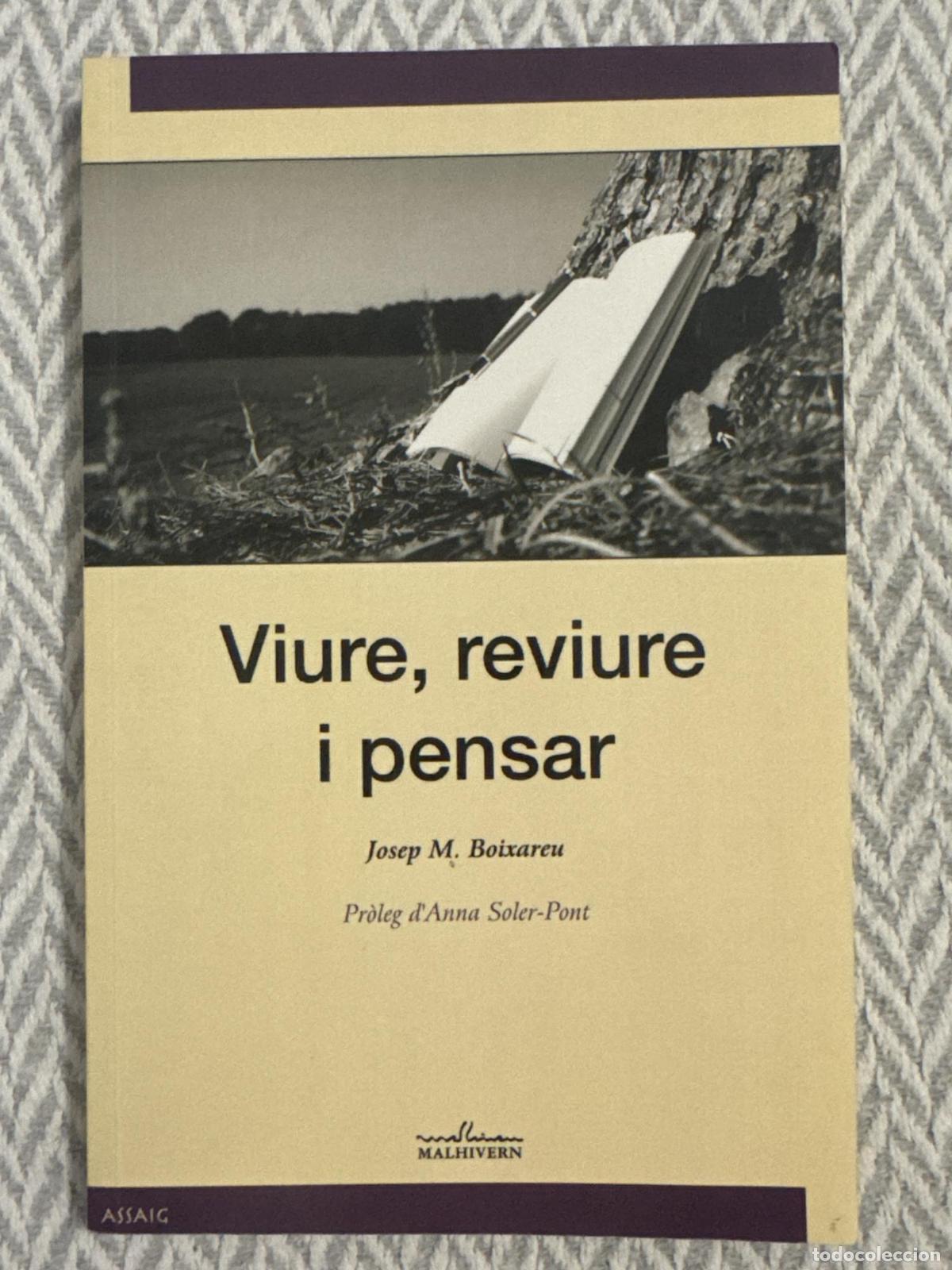 Libros: Viure, reviure i pensar - Josep M. Boixareu