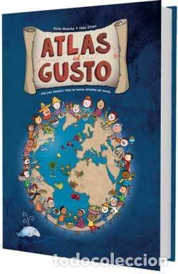 Libros: Atlas del gusto. Atlas para descubrir todos los buenos alimentos del mundo