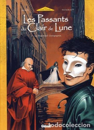 Libros: La fraternal compagnia, tome 1 : Les Passants du clair de lune