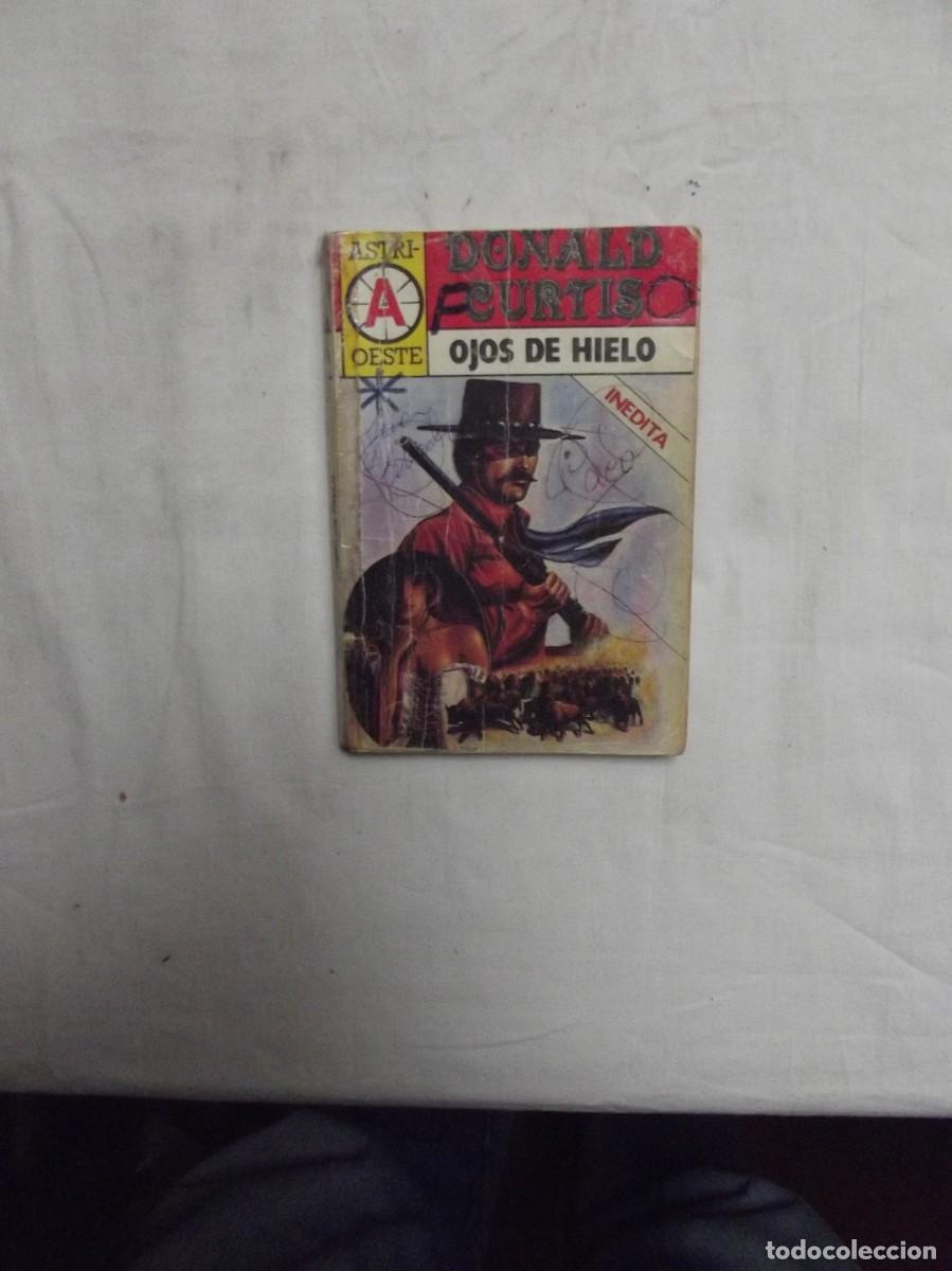 Libros: NOVELA OESTE - OJOS DE HIELO POR DONALD CURTIS ( MUY USADA )