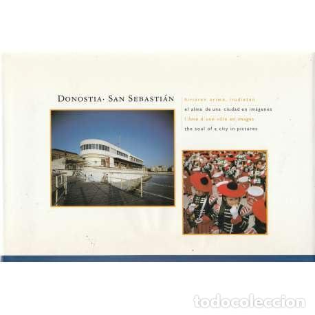 Libros: Donostia-San Sebasti&aacute;n: El Alma de una Ciudad en Im&aacute;genes