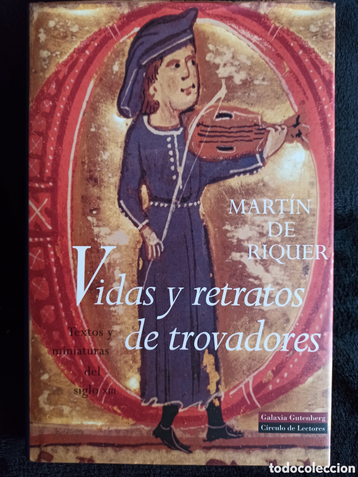 Libros: Vidas y retratos de trovadores - Mart&iacute;n De Riquer