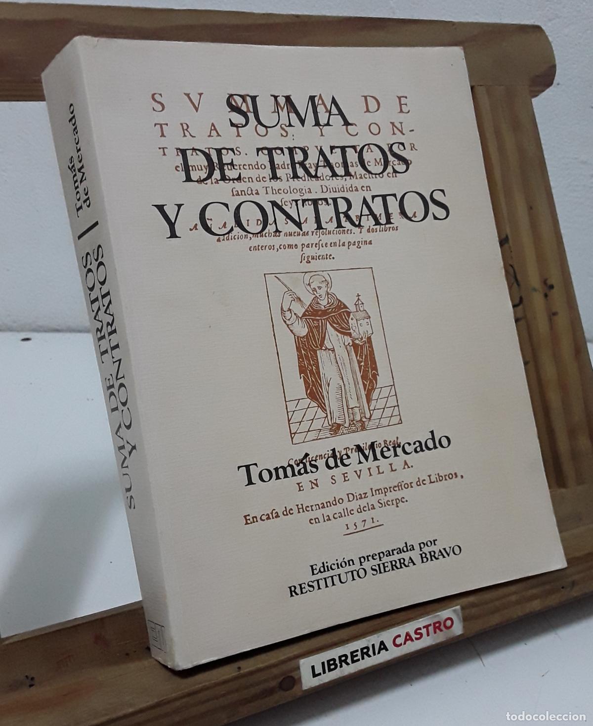 Libri di seconda mano: Suma de tratos y contratos. Tom&aacute;s de Mercado - Tom&aacute;s de Mercado.
