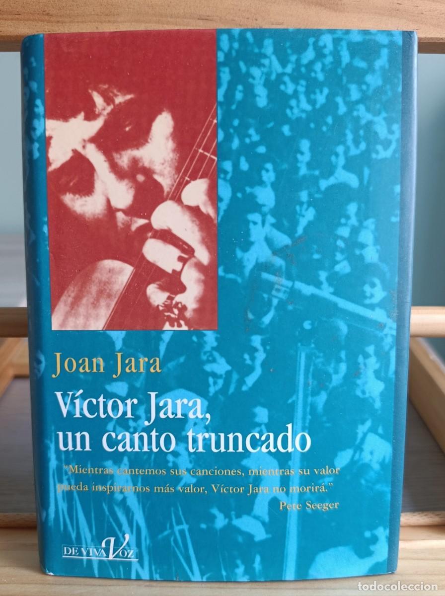 Libros: Victor Jara, un canto truncado - Jara, Joan