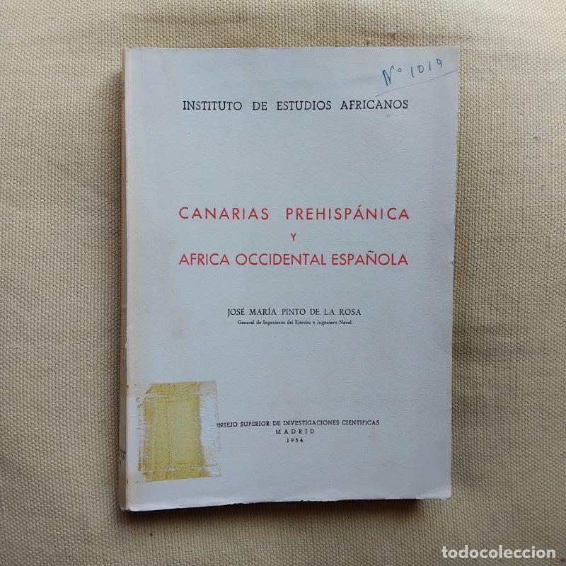 Libros: Canarias prehisp&aacute;nica y &Aacute;frica Occidental espa&ntilde;ola - Jos&eacute; Mar&iacute;a Pinto de la Rosa