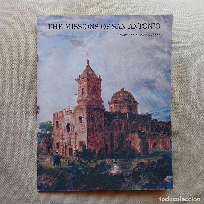 Libros: The Missions of San Antonio - Mary Ann Noonan Guerra