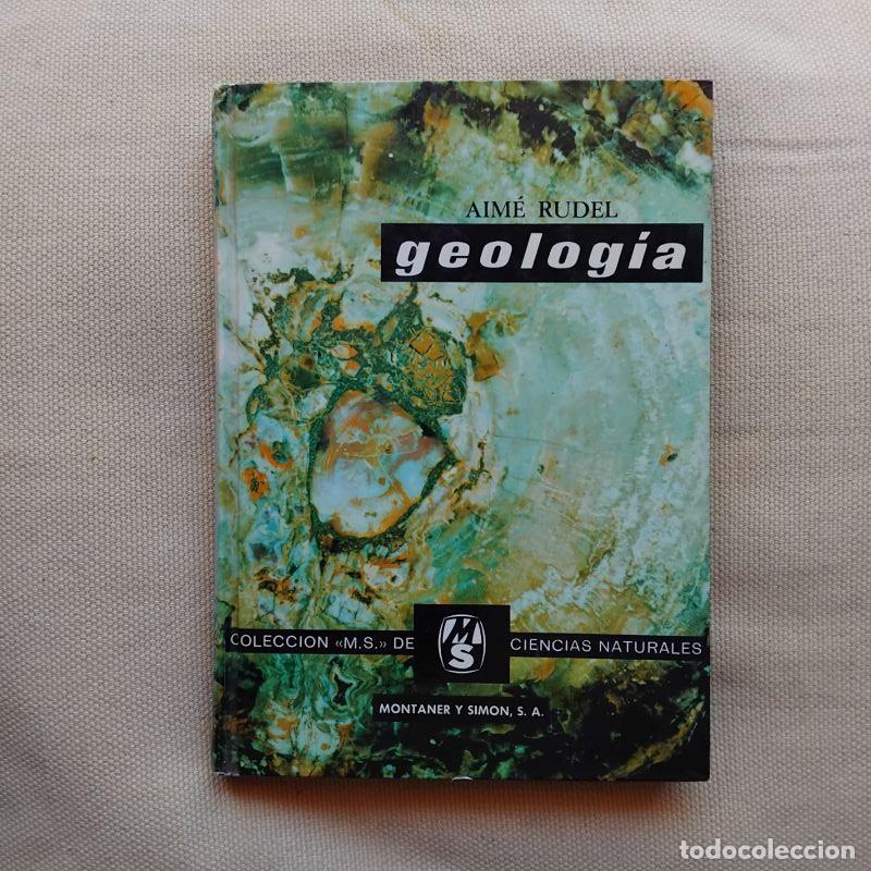 Libros: Geolog&iacute;a - Aim&eacute; Rudel - Foto 1