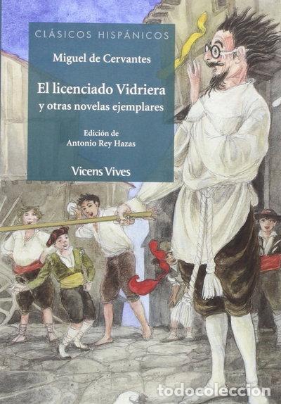 Libros: El Licenciado Vidriera Y Otras Novelas Ejemplares- 9788468233277