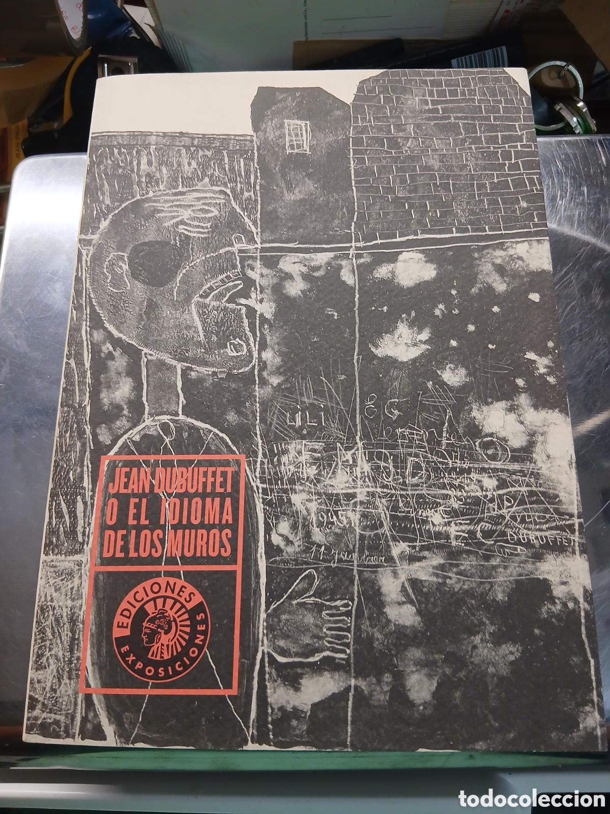Libros: JEAN DUBUFFET O EL IDIOMA DE LOS MUROS