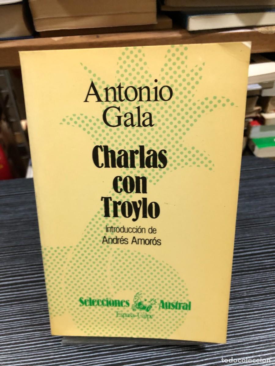 Libros: Charlas con Troylo Antonio Gala