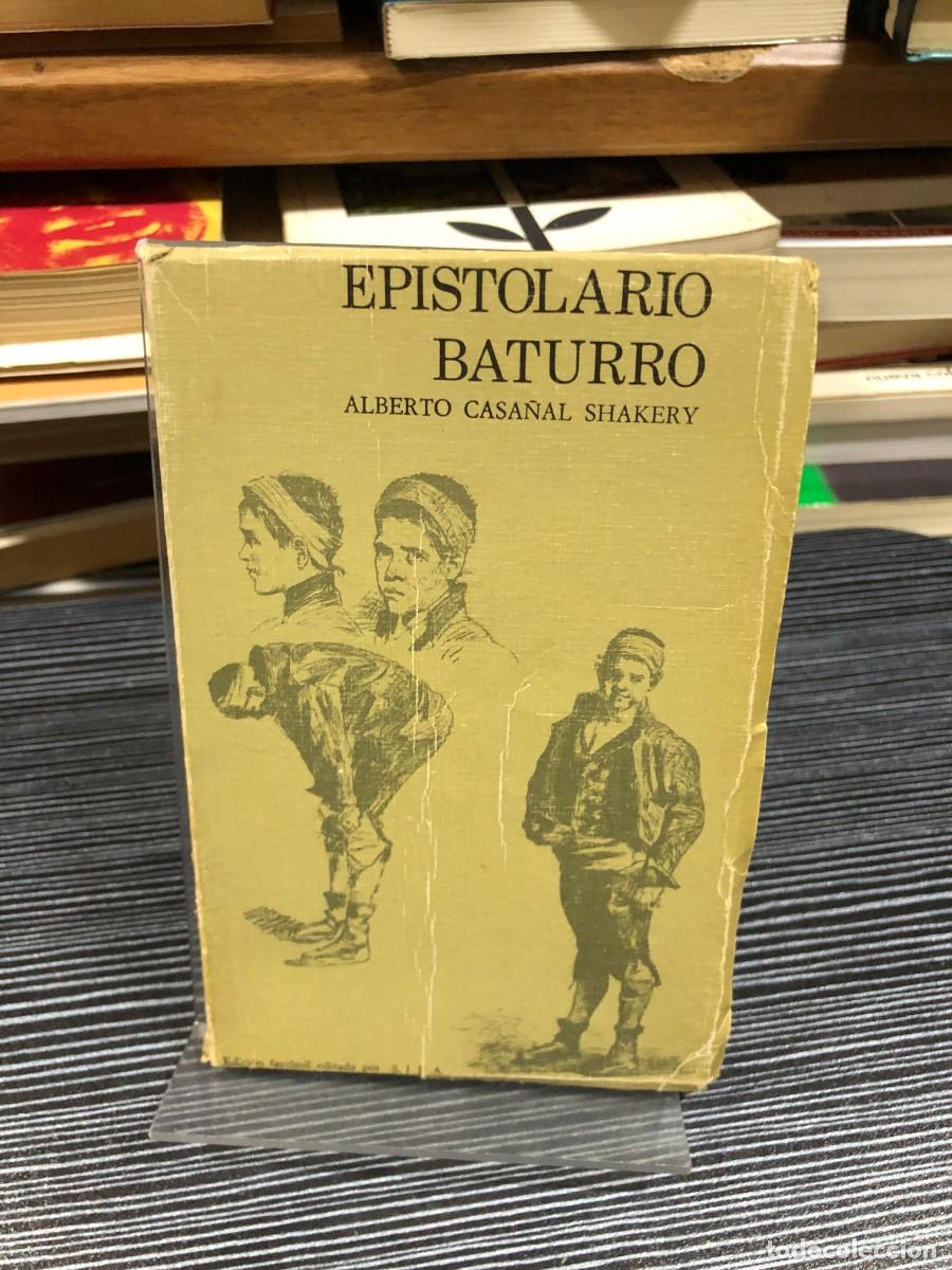 Libros: Epistolario Baturro Alberto Casa&ntilde;al Shakery