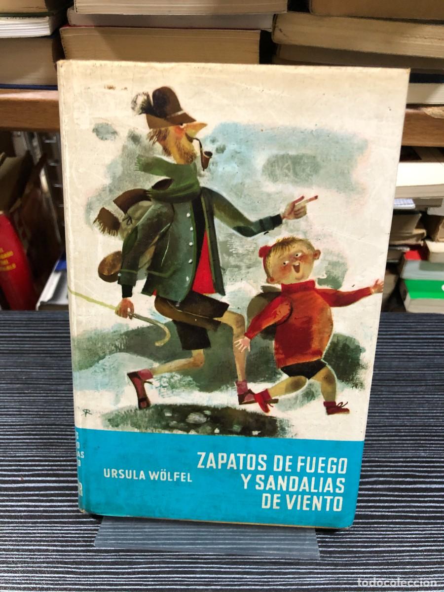 Libros: Zapatos de fuego y sandalias de viento Ursula W&ouml;lfel