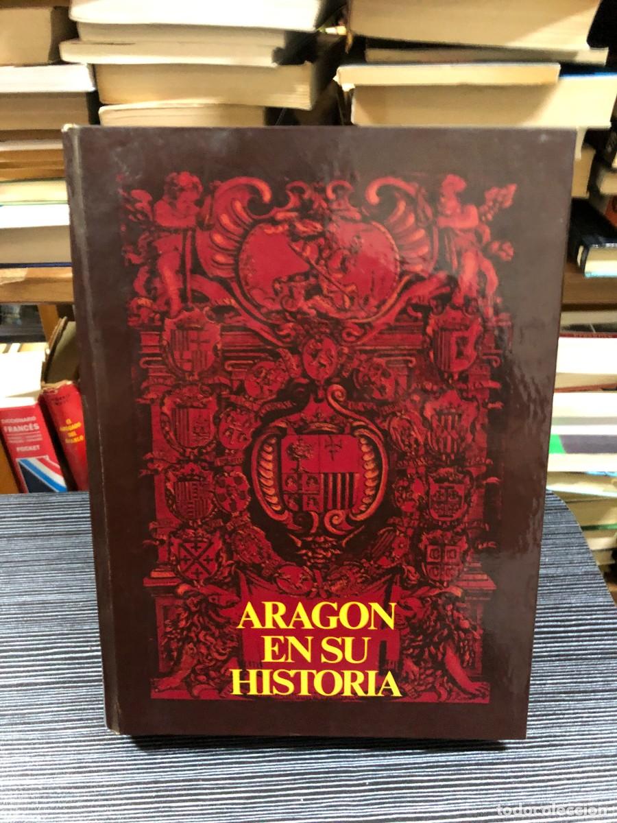 Libros: Aragon en su Historia Varios Autores / Coordinado por &Aacute;ngel Canellas L&oacute;pez